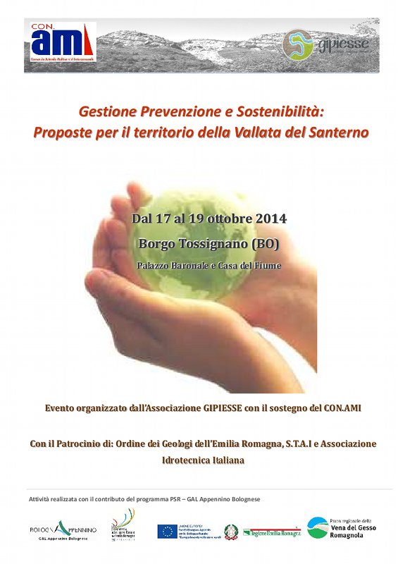 Gestione Prevenzione e Sostenibilità: proposte per il territorio della Vallata del Santerno - 17-18-19 ottobre 2014, Borgo Tossignano (BO)