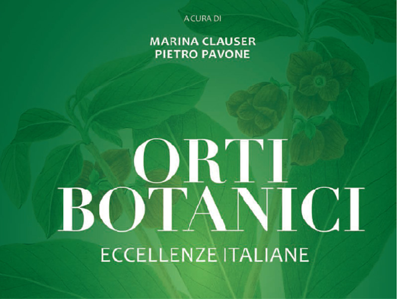 Orti botanici. Eccellenze italiane 