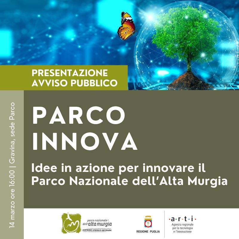 Presentazione del Bando 'Parco Innova' - Idee in azione per innovare il Parco Nazionale dell'Alta Murgia'